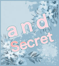 and Secret